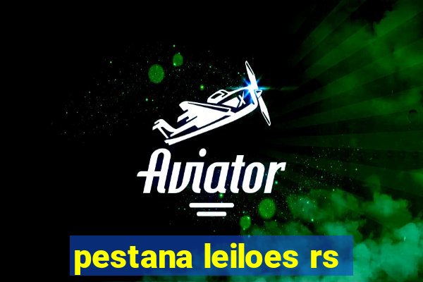 pestana leiloes rs